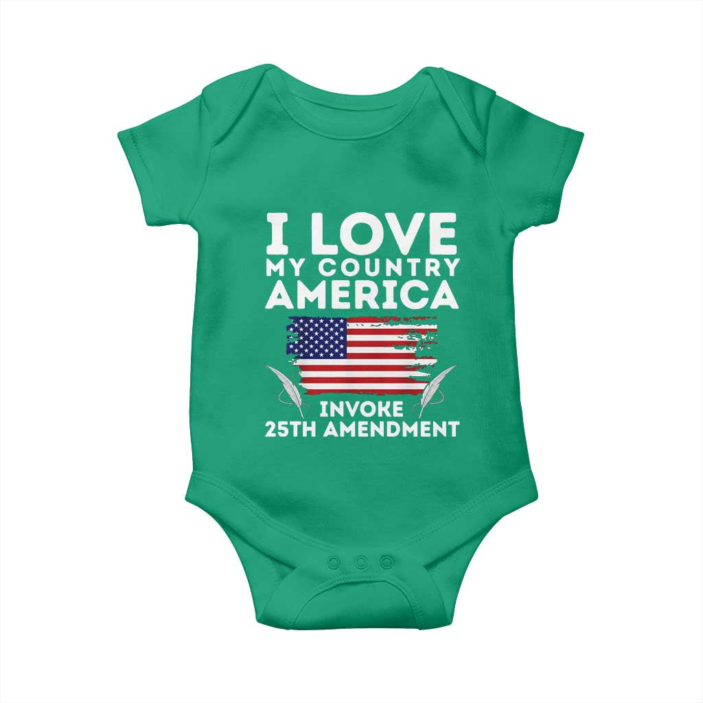 I Love My Country Invoke 25th Amendment Baby Onesie Distressed Flag Patriotic Political Satire TS02 Irish Green Print Your Wear