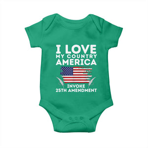 I Love My Country Invoke 25th Amendment Baby Onesie Distressed Flag Patriotic Political Satire TS02 Irish Green Print Your Wear