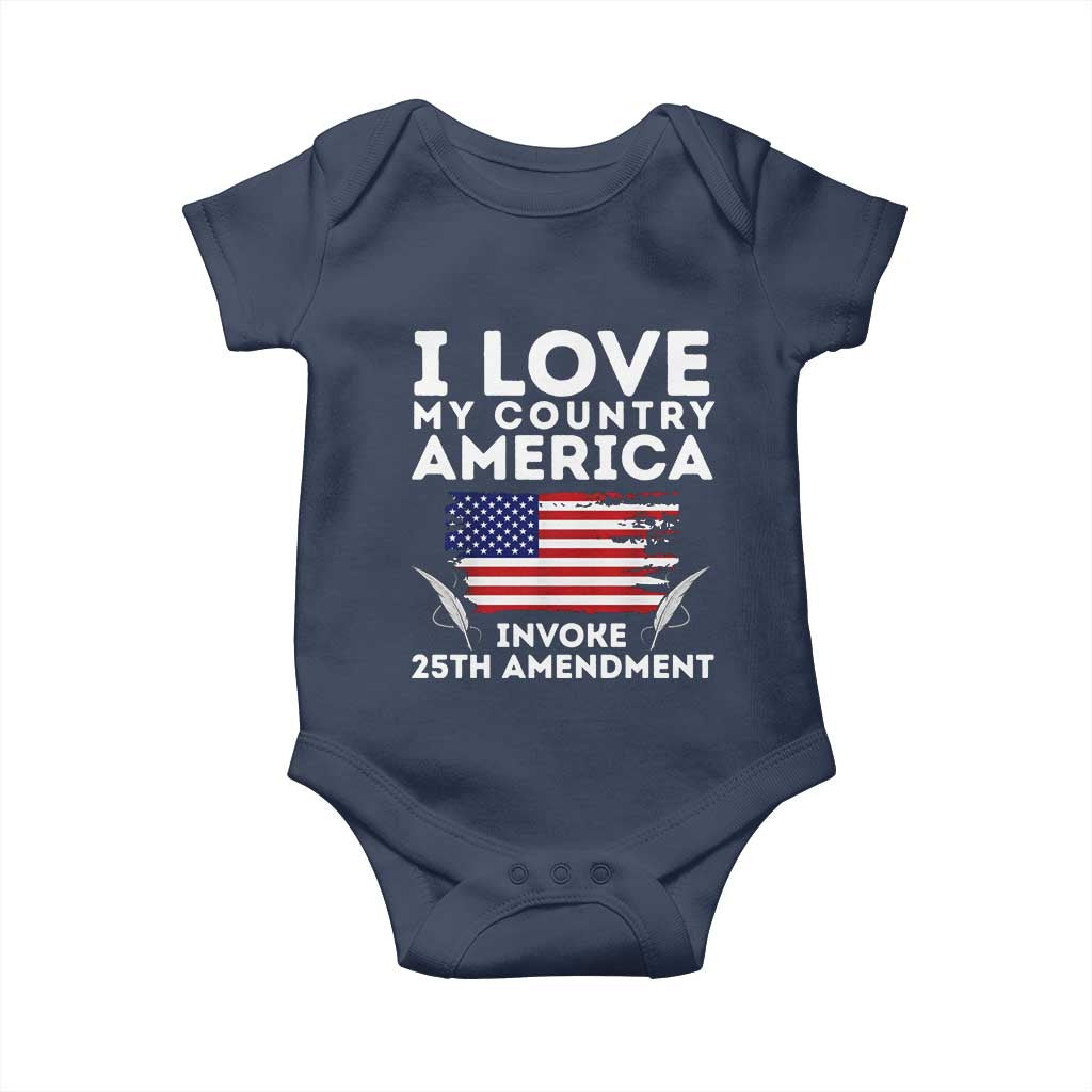 I Love My Country Invoke 25th Amendment Baby Onesie Distressed Flag Patriotic Political Satire TS02 Navy Print Your Wear