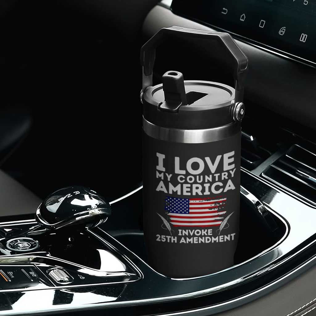 I Love My Country Invoke 25th Amendment Flip Straw Tumbler Distressed Flag Patriotic Political Satire TS02 Print Your Wear