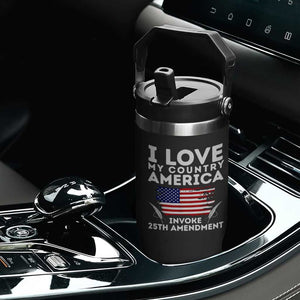 I Love My Country Invoke 25th Amendment Flip Straw Tumbler Distressed Flag Patriotic Political Satire TS02 Print Your Wear
