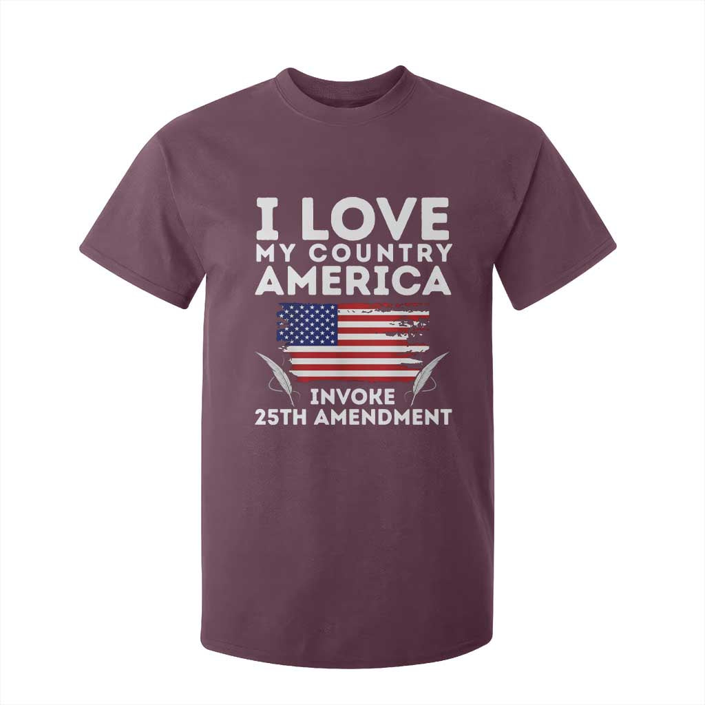 I Love My Country Invoke 25th Amendment T Shirt For Kid Distressed Flag Patriotic Political Satire TS02 Maroon Print Your Wear
