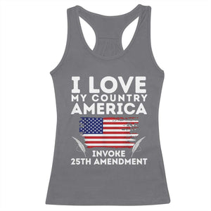 I Love My Country Invoke 25th Amendment Racerback Tank Top Distressed Flag Patriotic Political Satire TS02 Charcoal Print Your Wear
