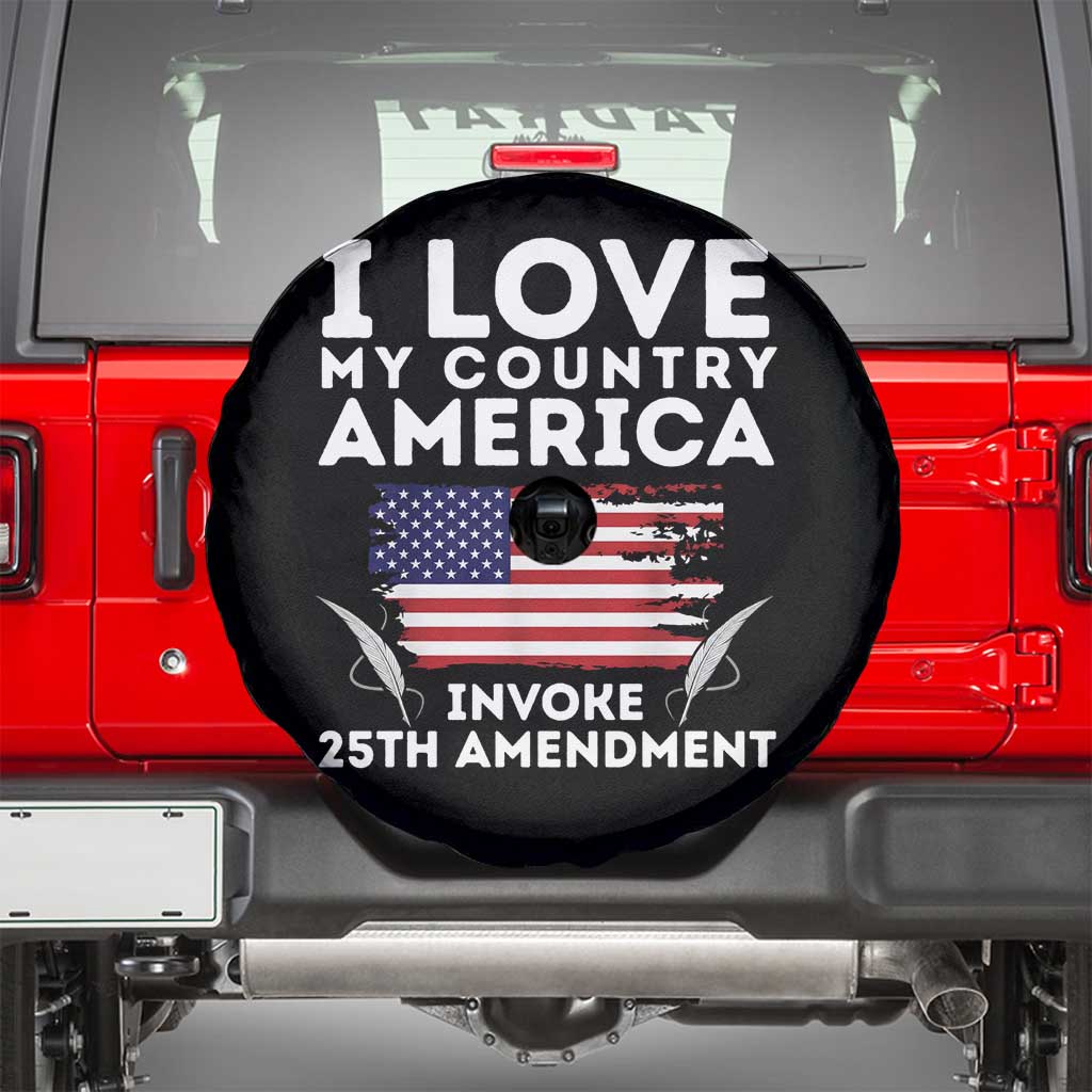 I Love My Country Invoke 25th Amendment Spare Tire Cover Distressed Flag Patriotic Political Satire TS02 Black Print Your Wear