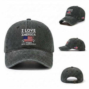 I Love My Country Invoke 25th Amendment Washed Cotton Baseball Cap Distressed Flag Patriotic Political Satire TS02 Washed Cap Universal Fit Dark Green Print Your Wear
