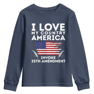 I Love My Country Invoke 25th Amendment Youth Sweatshirt Distressed Flag Patriotic Political Satire TS02 Navy Print Your Wear