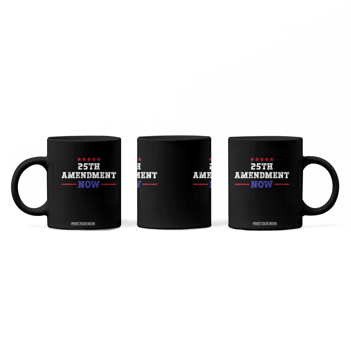 25th Amendment Now Patriotic Coffee Mug Red White and Blue Political Satire TS02 Print Your Wear