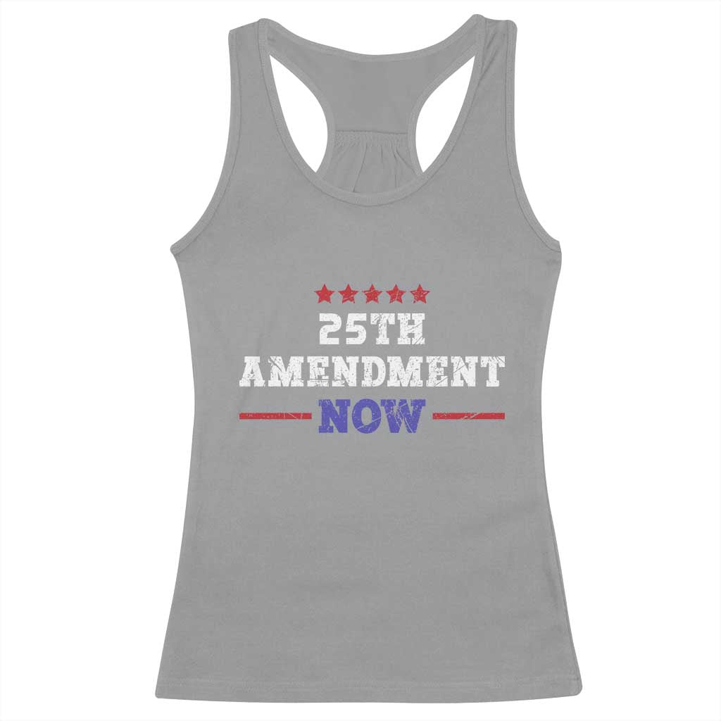 25th Amendment Now Patriotic Racerback Tank Top Red White and Blue Political Satire TS02 Sport Gray Print Your Wear