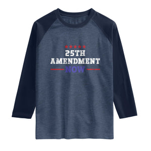 25th Amendment Now Patriotic Raglan Shirt Red White and Blue Political Satire TS02 Heather Denim Navy Print Your Wear