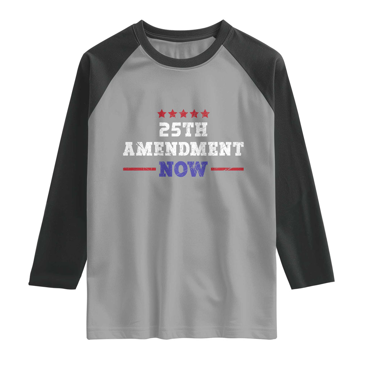 25th Amendment Now Patriotic Raglan Shirt Red White and Blue Political Satire TS02 Sport Gray Black Print Your Wear