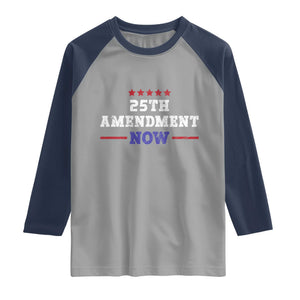 25th Amendment Now Patriotic Raglan Shirt Red White and Blue Political Satire TS02 Sport Gray Navy Print Your Wear