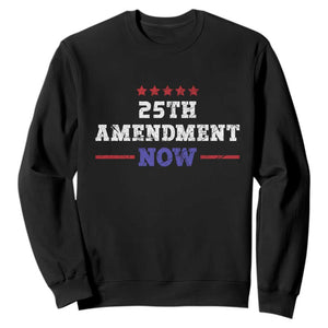 25th Amendment Now Patriotic Sweatshirt Red White and Blue Political Satire TS02 Black Print Your Wear