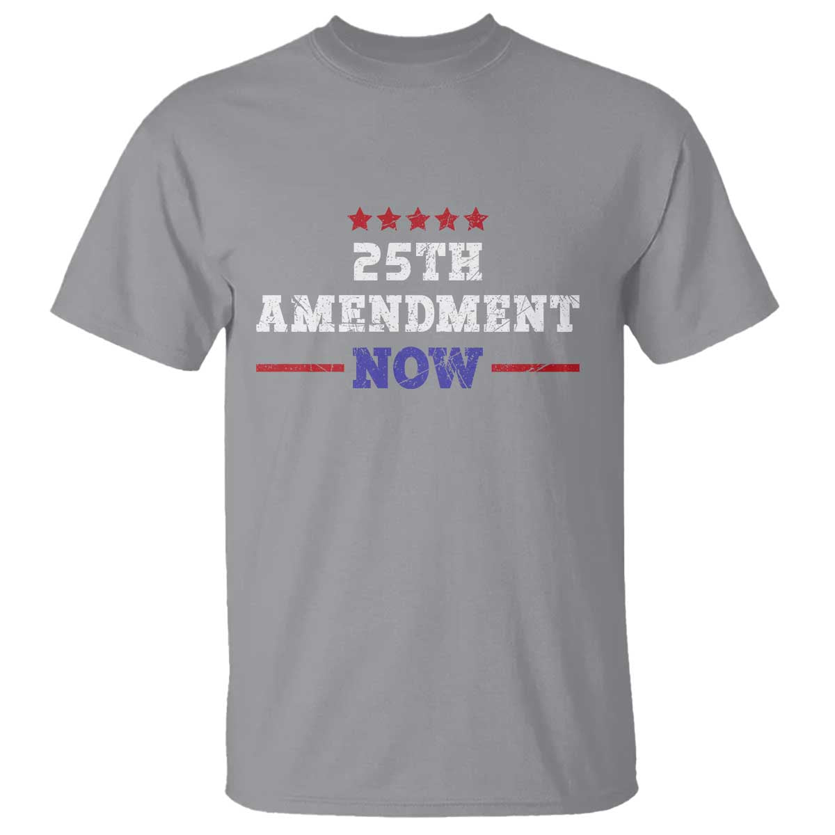 25th Amendment Now Patriotic T Shirt Red White and Blue Political Satire TS02 Sport Gray Print Your Wear