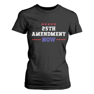 25th Amendment Now Patriotic T Shirt For Women Red White and Blue Political Satire TS02 Black Print Your Wear