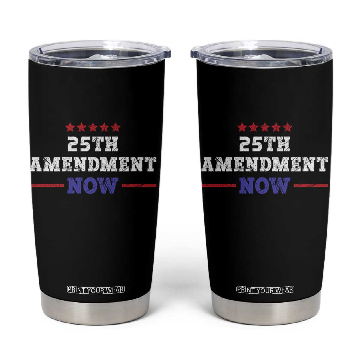 25th Amendment Now Patriotic Tumbler Cup Red White and Blue Political Satire TS02 Black Print Your Wear