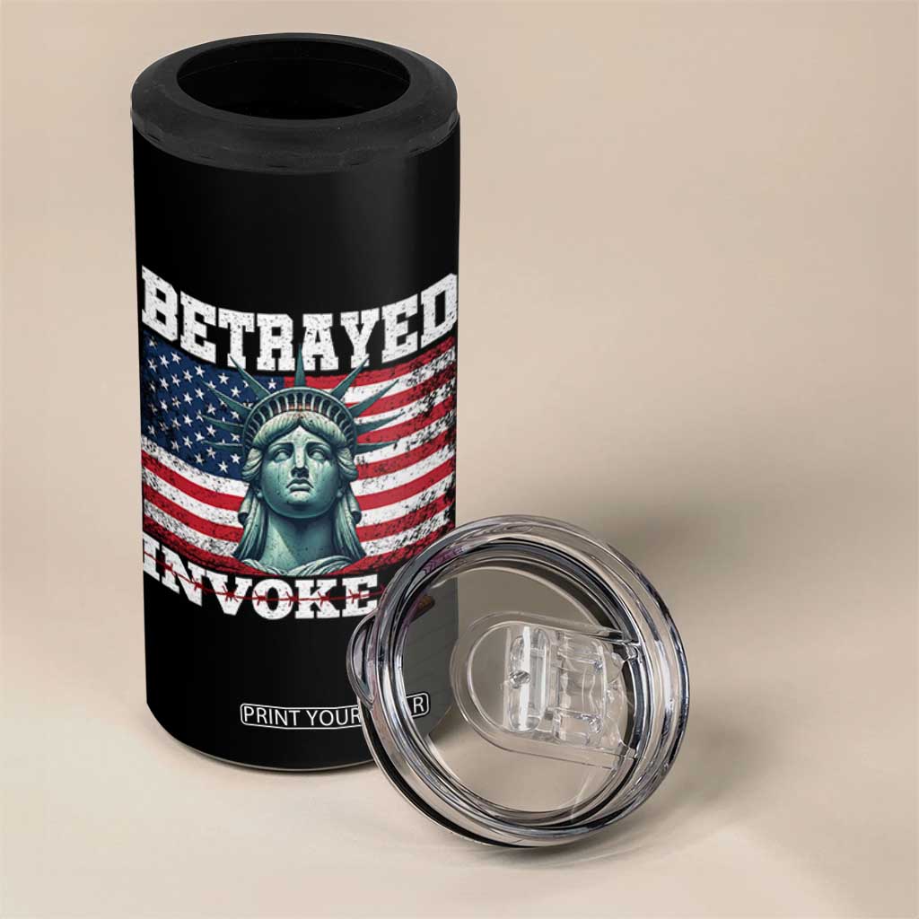 Betrayed Invoke 25 Statue of Liberty Crying 4 in 1 Can Cooler Tumbler 25th Amendment Distressed Flag Political Satire Graphic TS02 Print Your Wear