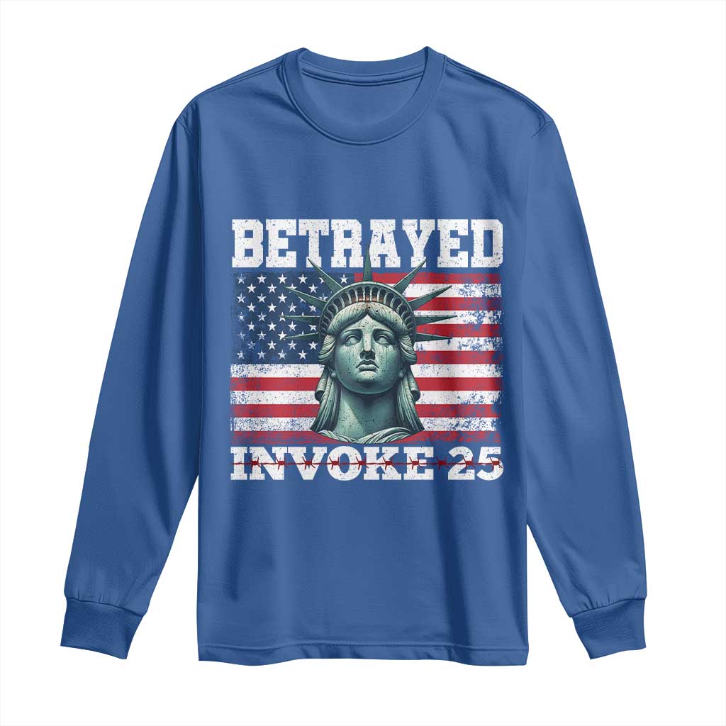 Betrayed Invoke 25 Statue of Liberty Crying Long Sleeve Shirt 25th Amendment Distressed Flag Political Satire Graphic TS02 Royal Blue Print Your Wear