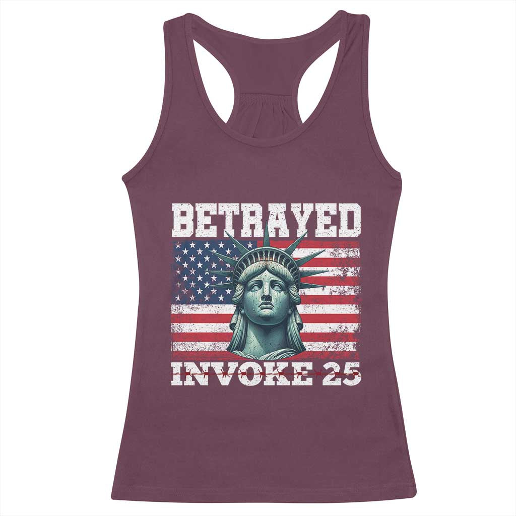 Betrayed Invoke 25 Statue of Liberty Crying Racerback Tank Top 25th Amendment Distressed Flag Political Satire Graphic TS02 Maroon Print Your Wear
