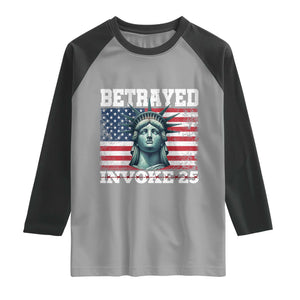 Betrayed Invoke 25 Statue of Liberty Crying Raglan Shirt 25th Amendment Distressed Flag Political Satire Graphic TS02 Sport Gray Black Print Your Wear