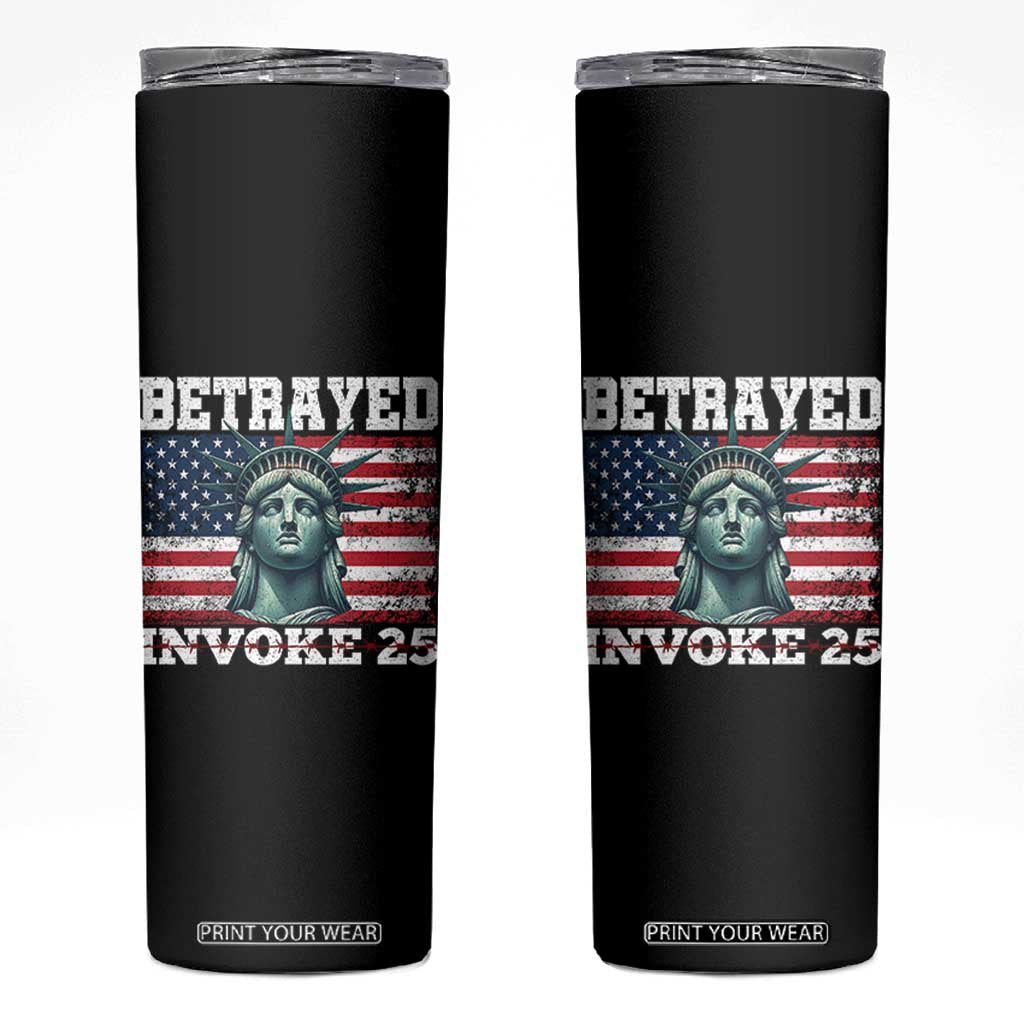 Betrayed Invoke 25 Statue of Liberty Crying Skinny Tumbler 25th Amendment Distressed Flag Political Satire Graphic TS02 Black Print Your Wear