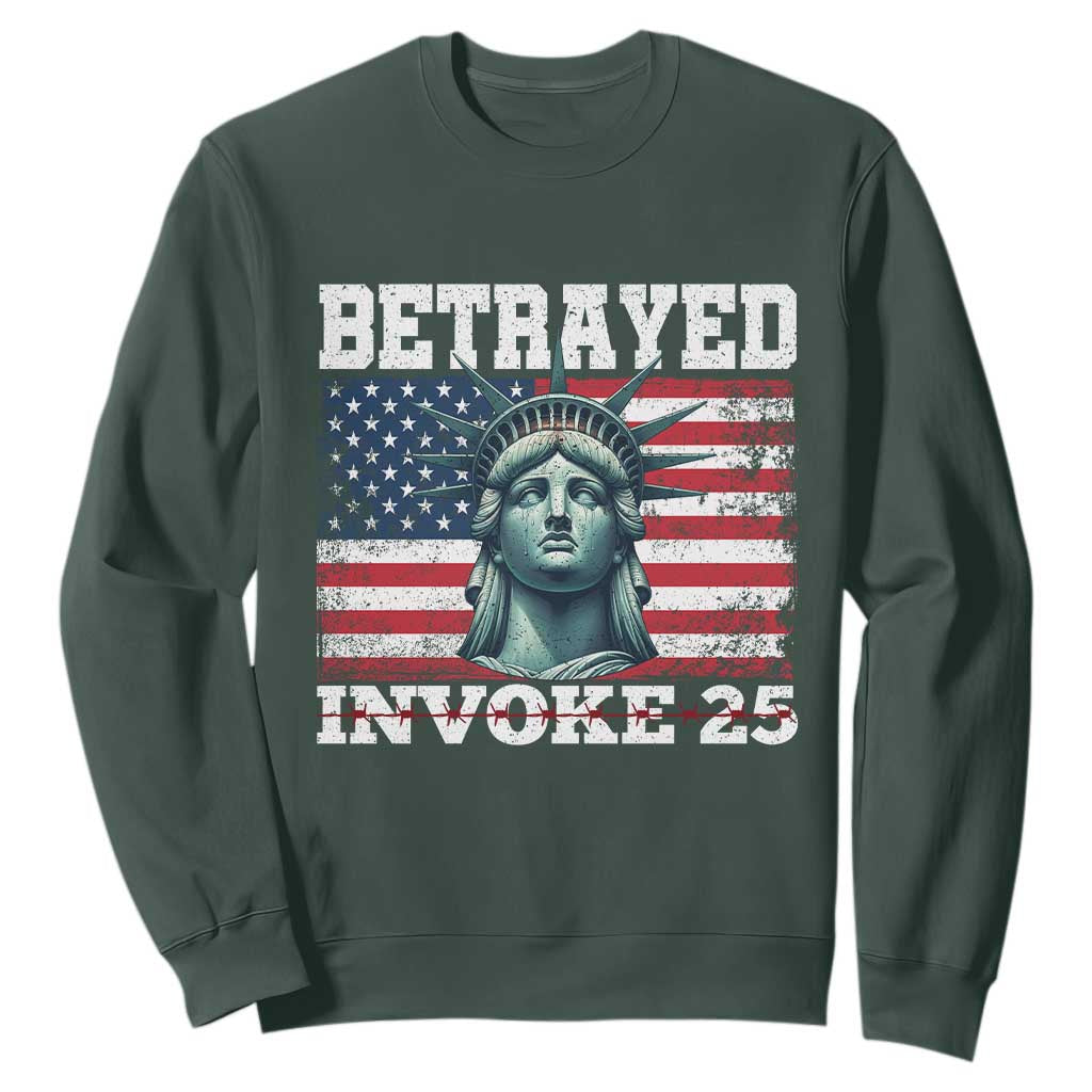 Betrayed Invoke 25 Statue of Liberty Crying Sweatshirt 25th Amendment Distressed Flag Political Satire Graphic TS02 Dark Forest Green Print Your Wear