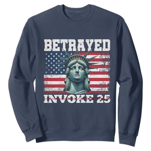 Betrayed Invoke 25 Statue of Liberty Crying Sweatshirt 25th Amendment Distressed Flag Political Satire Graphic TS02 Navy Print Your Wear