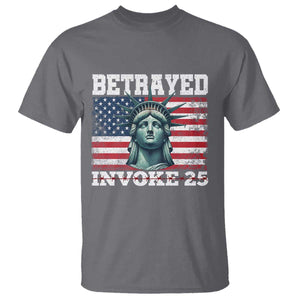 Betrayed Invoke 25 Statue of Liberty Crying T Shirt 25th Amendment Distressed Flag Political Satire Graphic TS02 Charcoal Print Your Wear