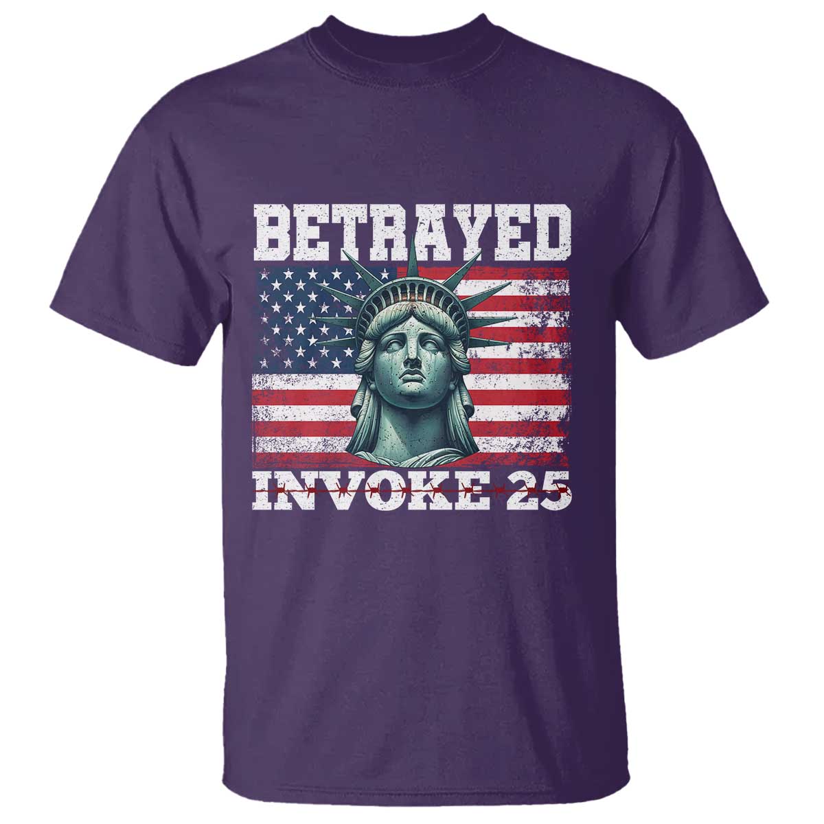 Betrayed Invoke 25 Statue of Liberty Crying T Shirt 25th Amendment Distressed Flag Political Satire Graphic TS02 Purple Print Your Wear