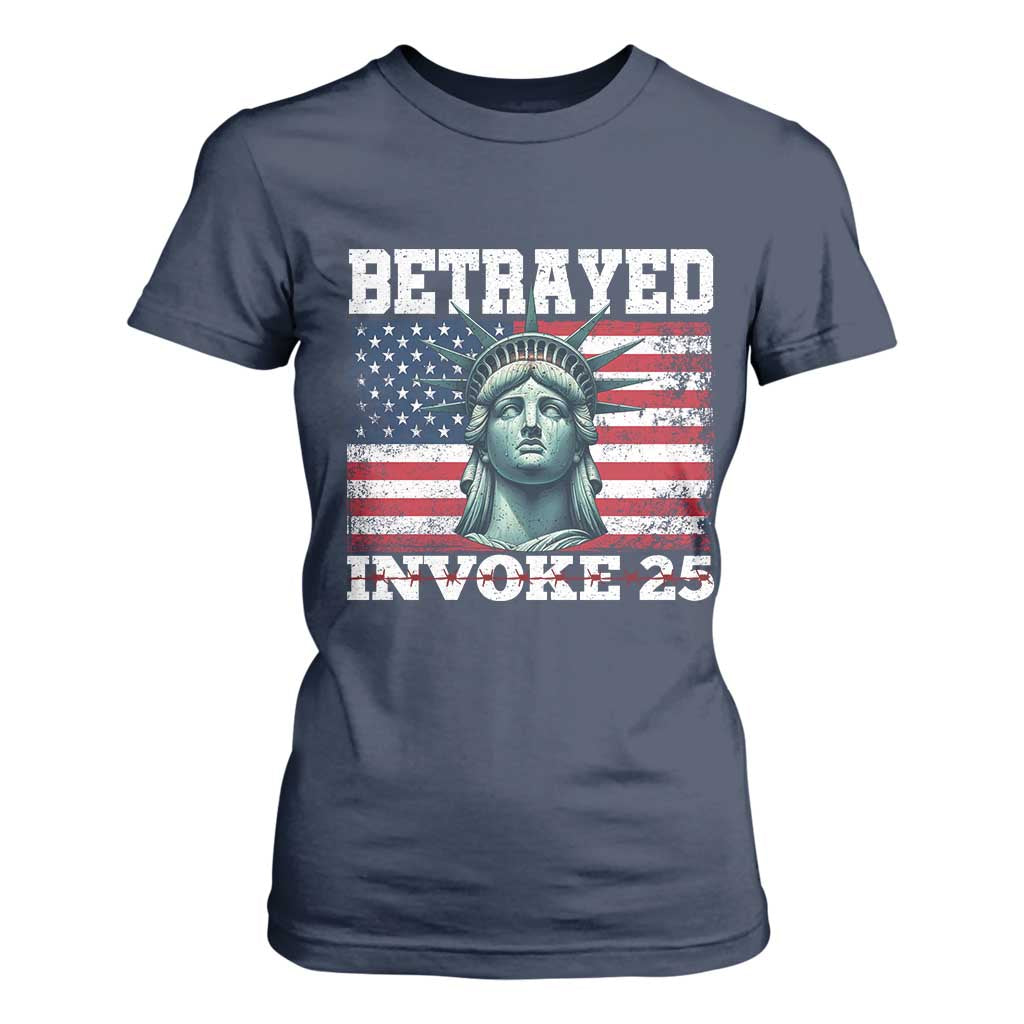 Betrayed Invoke 25 Statue of Liberty Crying T Shirt For Women 25th Amendment Distressed Flag Political Satire Graphic TS02 Navy Print Your Wear