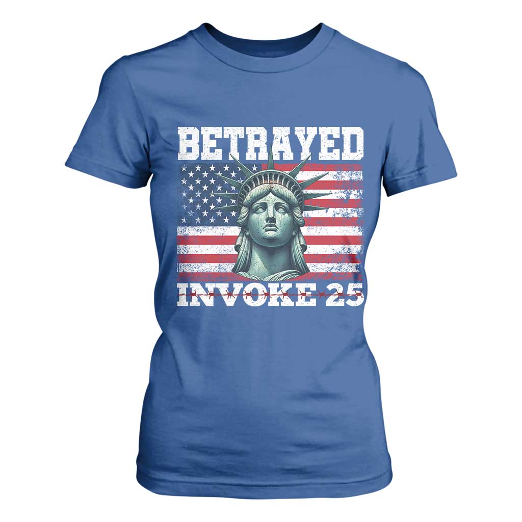 Betrayed Invoke 25 Statue of Liberty Crying T Shirt For Women 25th Amendment Distressed Flag Political Satire Graphic TS02 Royal Blue Print Your Wear