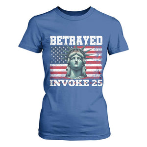 Betrayed Invoke 25 Statue of Liberty Crying T Shirt For Women 25th Amendment Distressed Flag Political Satire Graphic TS02 Royal Blue Print Your Wear