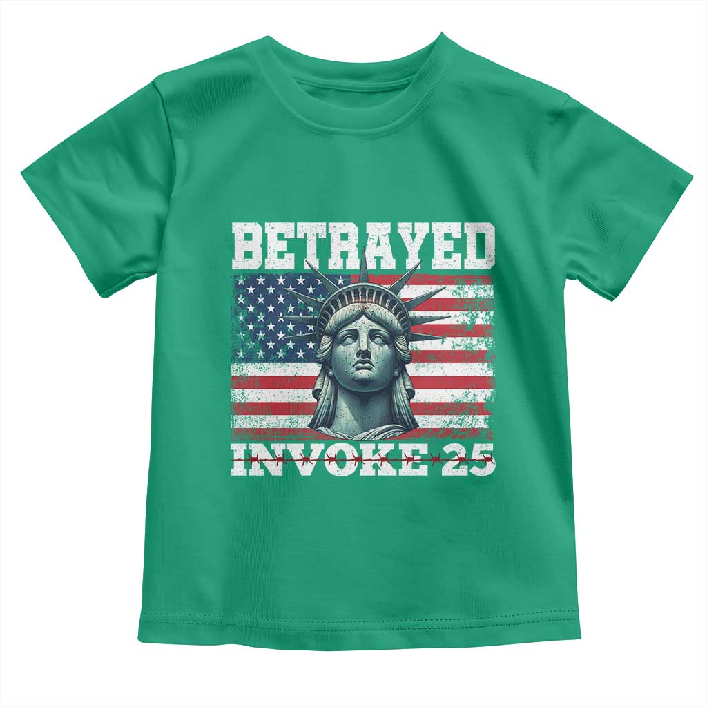 Betrayed Invoke 25 Statue of Liberty Crying Toddler T Shirt 25th Amendment Distressed Flag Political Satire Graphic TS02 Irish Green Print Your Wear
