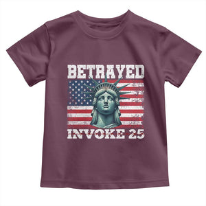 Betrayed Invoke 25 Statue of Liberty Crying Toddler T Shirt 25th Amendment Distressed Flag Political Satire Graphic TS02 Maroon Print Your Wear