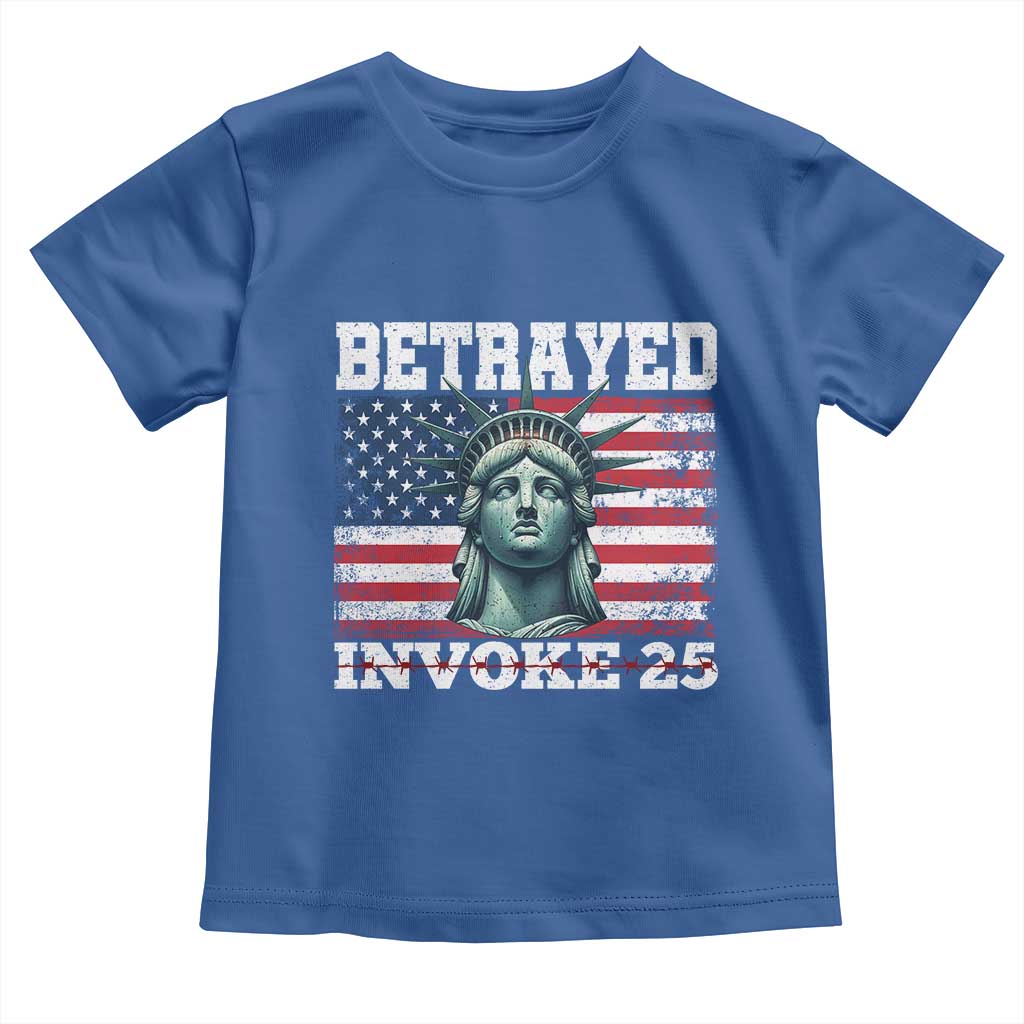 Betrayed Invoke 25 Statue of Liberty Crying Toddler T Shirt 25th Amendment Distressed Flag Political Satire Graphic TS02 Royal Blue Print Your Wear