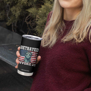 Betrayed Invoke 25 Statue of Liberty Crying Tumbler Cup 25th Amendment Distressed Flag Political Satire Graphic TS02 Print Your Wear