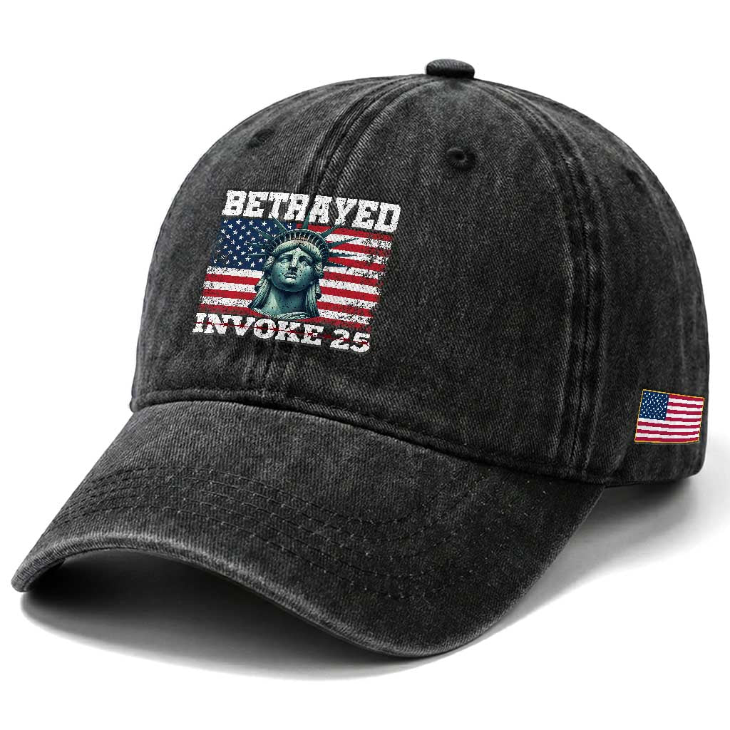 Betrayed Invoke 25 Statue of Liberty Crying Washed Cotton Baseball Cap 25th Amendment Distressed Flag Political Satire Graphic TS02 Print Your Wear