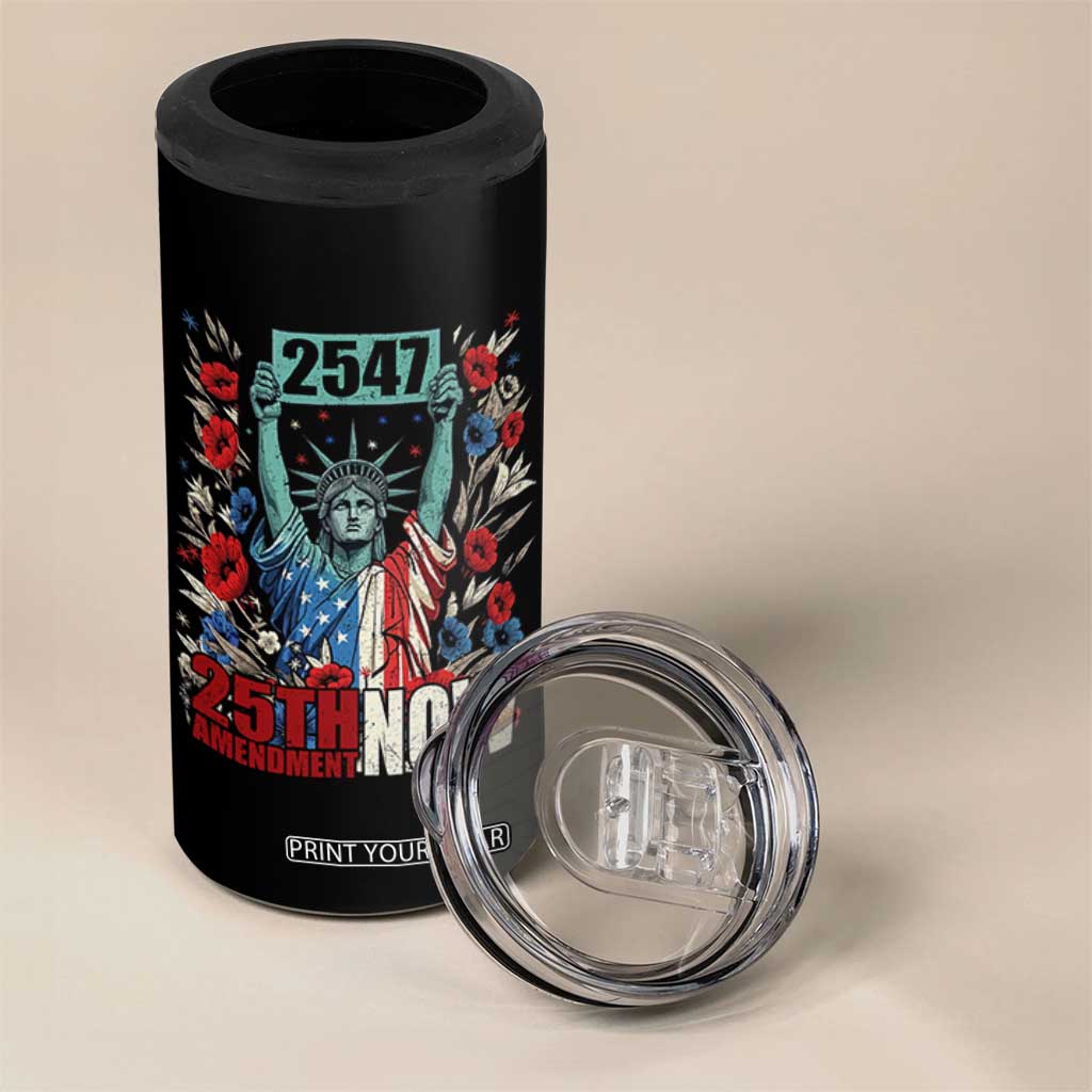 25th Amendment Now 2547 4 in 1 Can Cooler Tumbler Statue of Liberty Floral Political Statement Graphic TS02 Print Your Wear