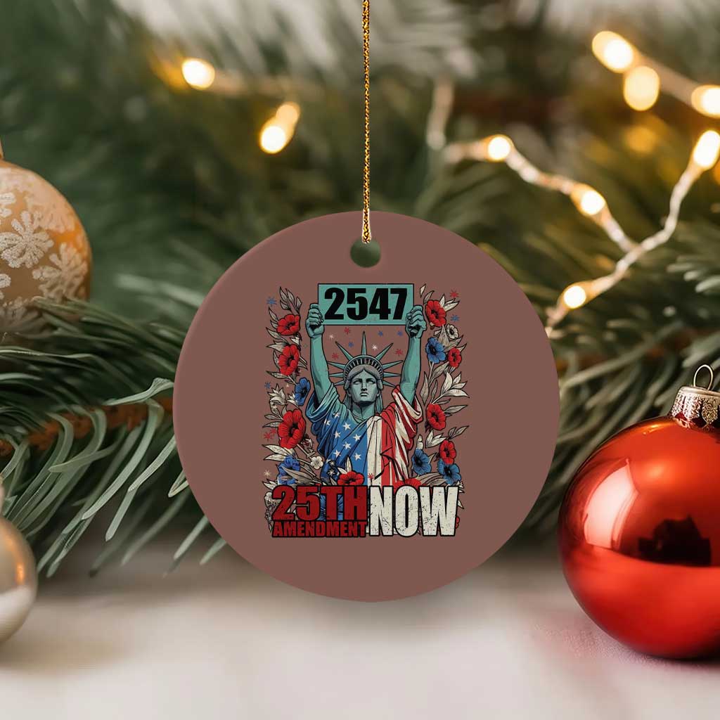 25th Amendment Now 2547 Ceramic Ornament Statue of Liberty Floral Political Statement Graphic TS02 1pc Mocha Print Your Wear