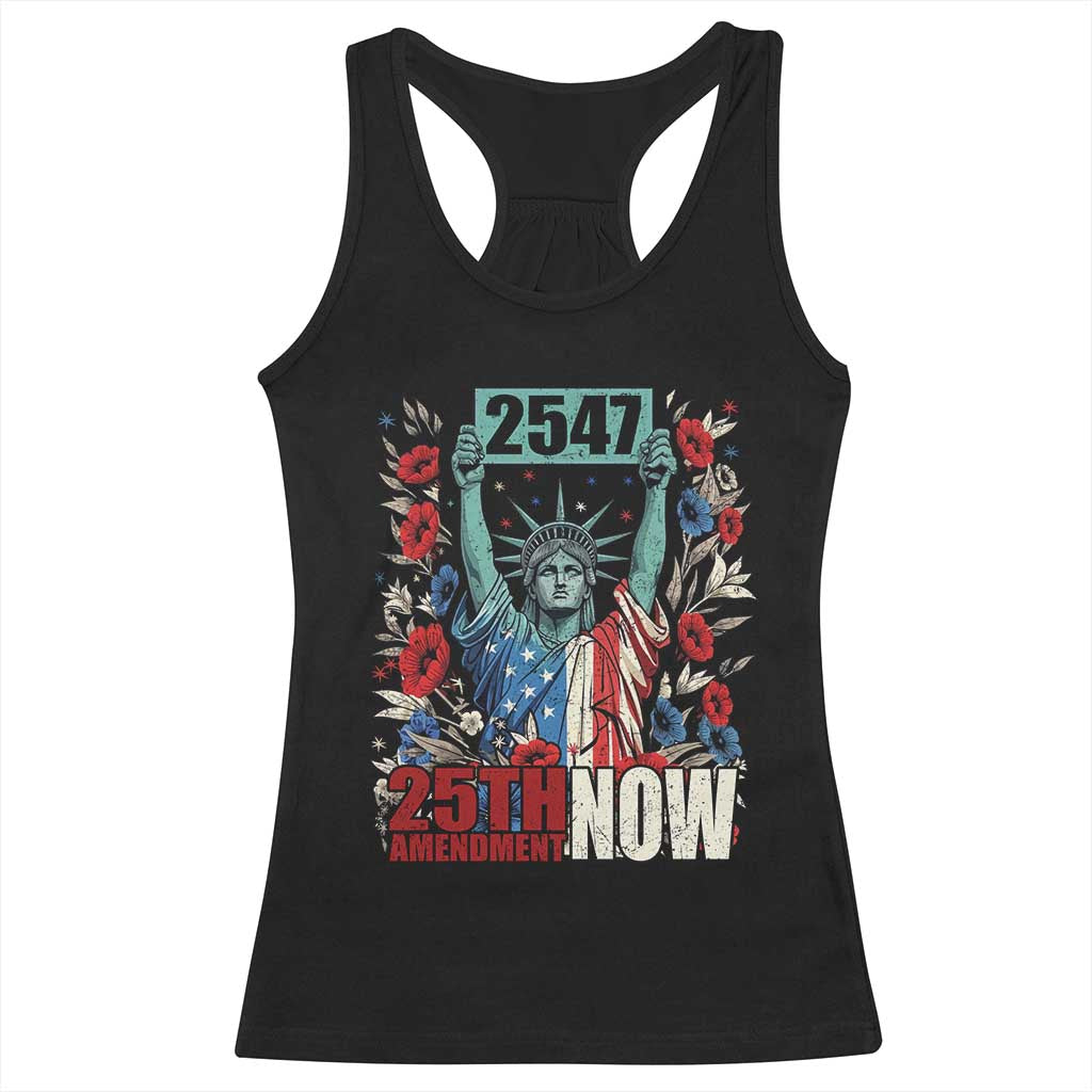25th Amendment Now 2547 Racerback Tank Top Statue of Liberty Floral Political Statement Graphic TS02 Black Print Your Wear
