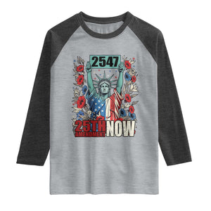 25th Amendment Now 2547 Raglan Shirt Statue of Liberty Floral Political Statement Graphic TS02 Heather Gray Heather Charcoal Print Your Wear