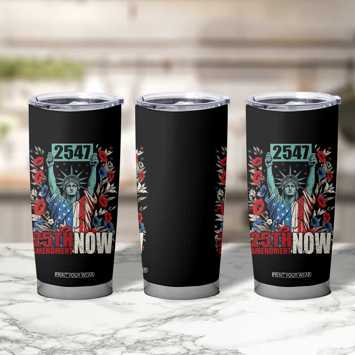 25th Amendment Now 2547 Tumbler Cup Statue of Liberty Floral Political Statement Graphic TS02 Print Your Wear