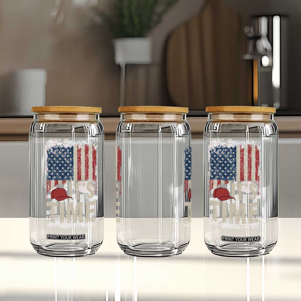 It's Time The 25th Amendment Glass Can Article II Red Hat Distressed American Flag Graphic TS02 Print Your Wear