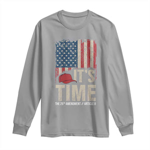 It's Time The 25th Amendment Long Sleeve Shirt Article II Red Hat Distressed American Flag Graphic TS02 Sport Gray Print Your Wear