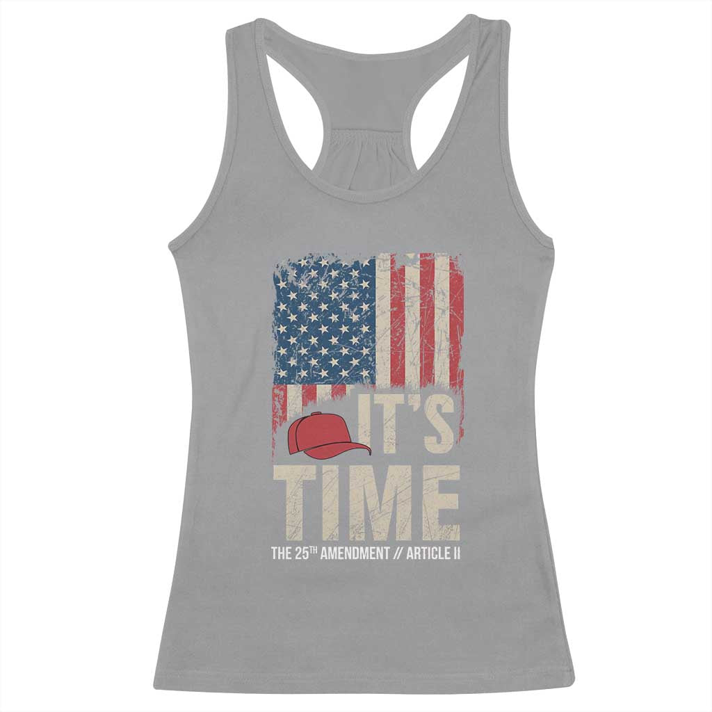 It's Time The 25th Amendment Racerback Tank Top Article II Red Hat Distressed American Flag Graphic TS02 Sport Gray Print Your Wear