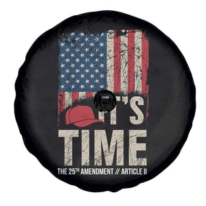 It's Time The 25th Amendment Spare Tire Cover Article II Red Hat Distressed American Flag Graphic TS02 Print Your Wear