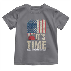 It's Time The 25th Amendment Toddler T Shirt Article II Red Hat Distressed American Flag Graphic TS02 Charcoal Print Your Wear