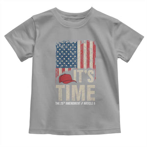 It's Time The 25th Amendment Toddler T Shirt Article II Red Hat Distressed American Flag Graphic TS02 Sport Gray Print Your Wear