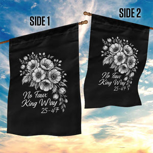 No Faux King Way 25 47 Garden Flag Floral Bouquet Resist Authoritarian 25th Amendment TS02 Print Your Wear