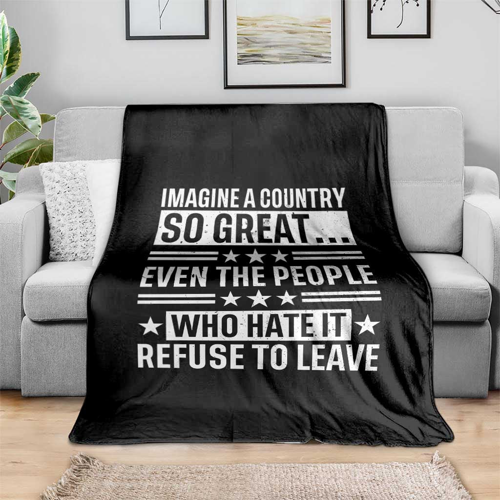 Patriotic American Pride Typography Graphic Throw Blanket Imagine A Country So Great Sarcasm TS02 Print Your Wear