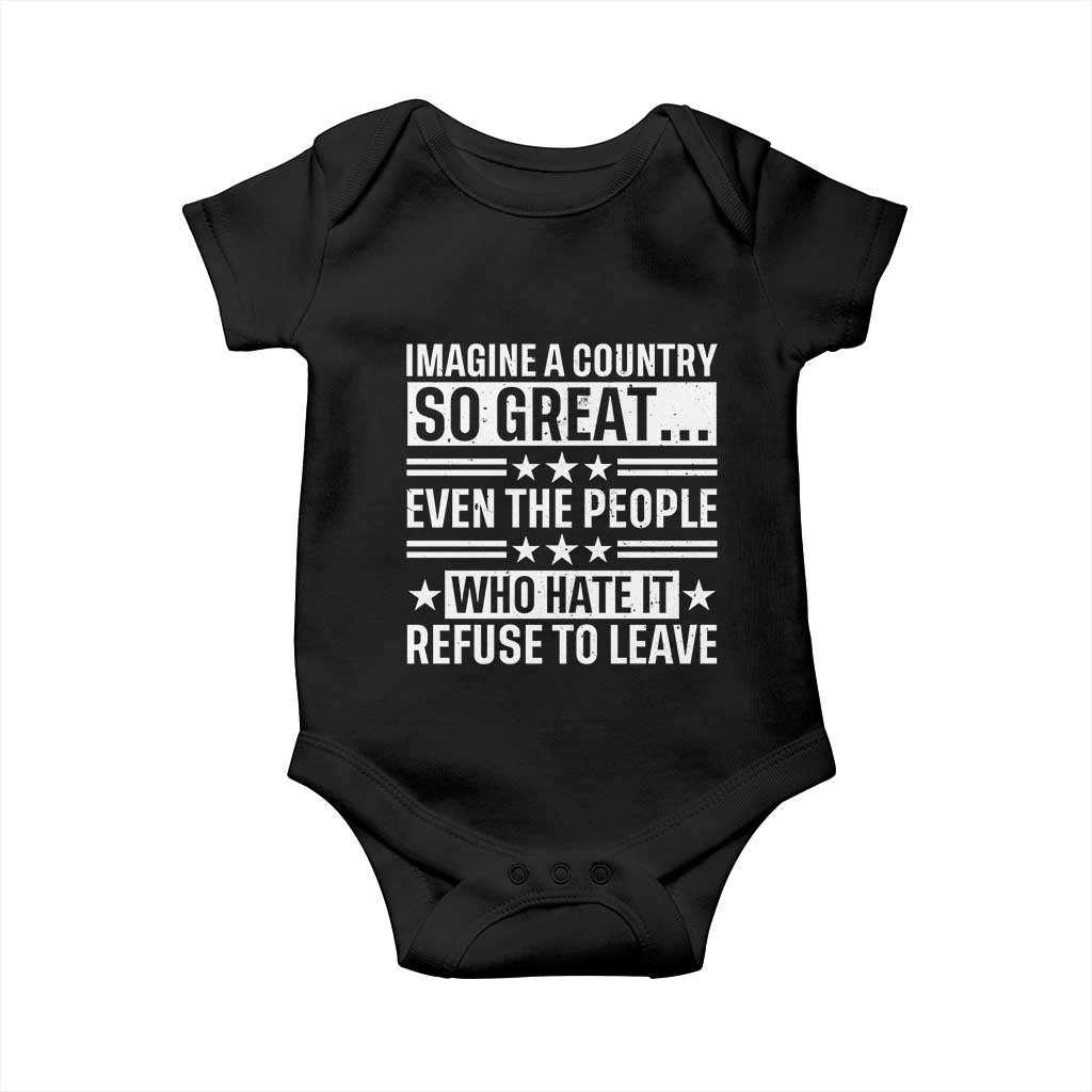 Patriotic American Pride Typography Graphic Baby Onesie Imagine A Country So Great Sarcasm TS02 Black Print Your Wear